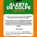 Prefeitura de Catalão alerta população sobre tentativas de golpe envolvendo assistência jurídica