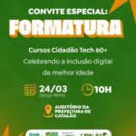 Inclusão digital na melhor idade: Prefeitura de Catalão e Governo de Goiás realizam formatura do curso Cidadão Tech 60+