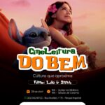 O projeto CineLeitura do Bem está chegando com uma sessão especial: “Lilo & Stitch”!