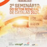 Participe do 2º Seminário do Setor Mineral de Catalão 2026.