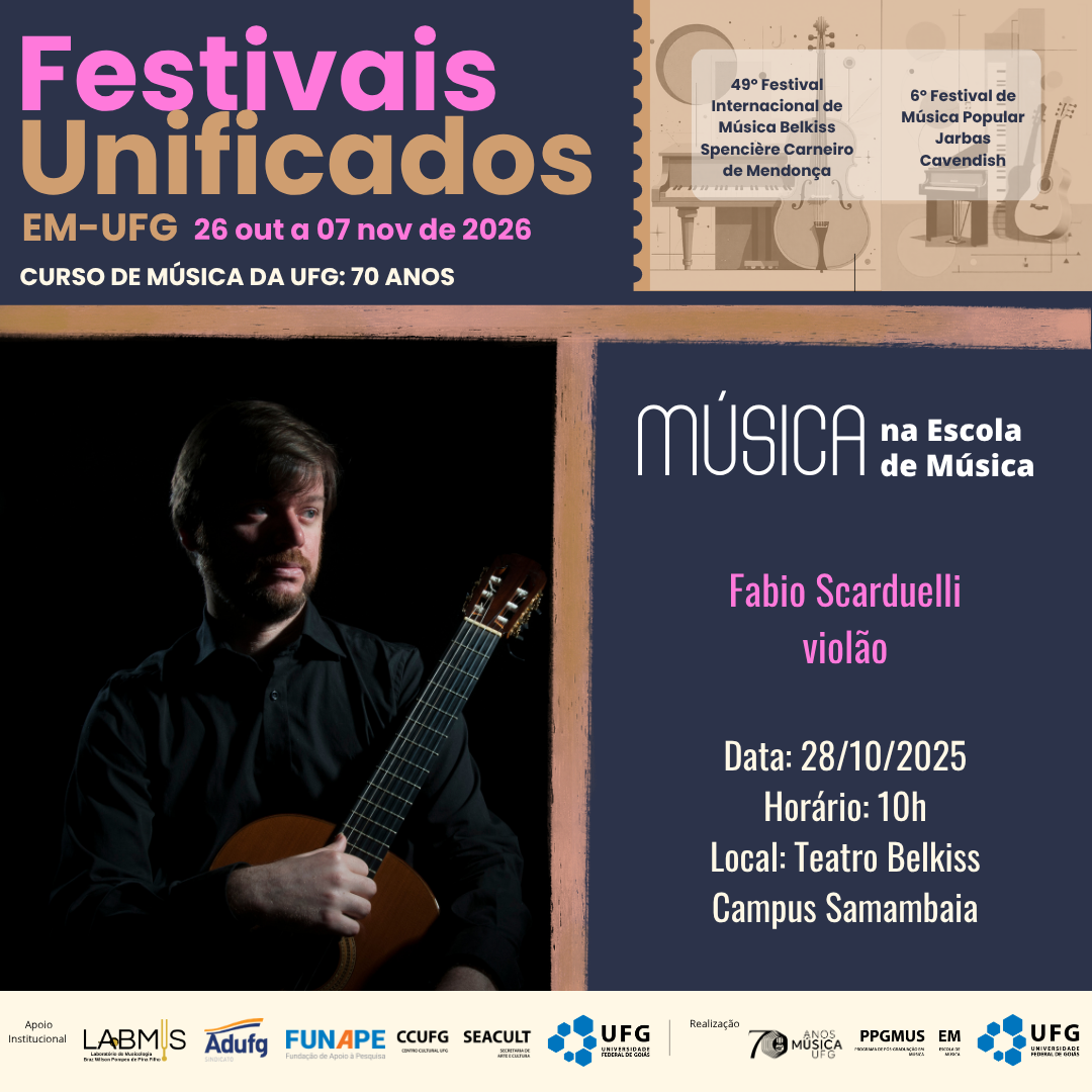 Programação dos Festivais Unificados da Escola de Música da UFG em 28 de outubro