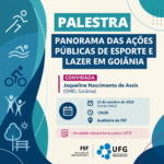Divulgação de palestra sobre ações públicas de esporte e lazer em Goiânia