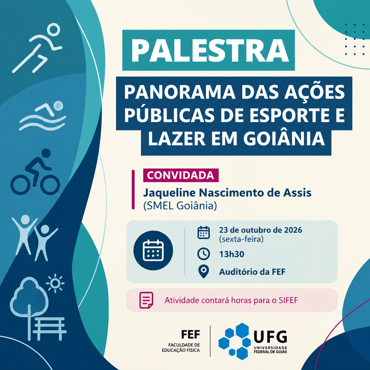 Divulgação de palestra sobre ações públicas de esporte e lazer em Goiânia