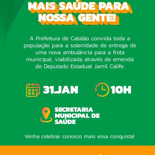Prefeitura de Catalão realiza solenidade de entrega de nova ambulância para a frota municipal
