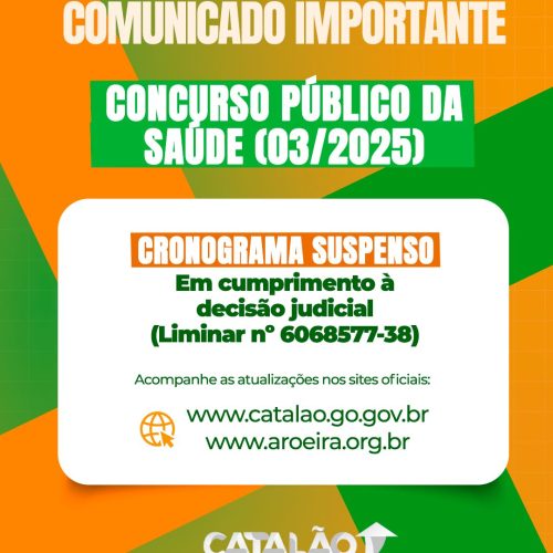 Prefeitura de Catalão comunica suspensão temporária do concurso da Saúde por decisão judicial