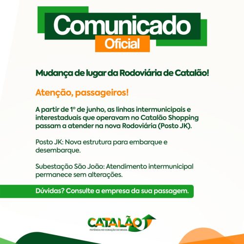 COMUNICADO OFICIAL: NOVA RODOVIÁRIA DE CATALÃO E ALTERAÇÃO DE PONTO DE PARADA