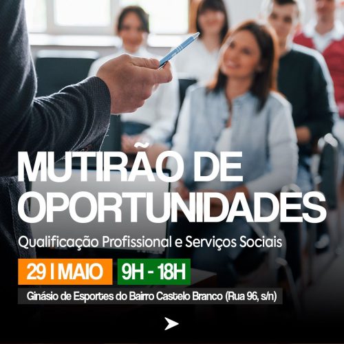 Mutirão de Oportunidades oferece 11 cursos gratuitos e serviços sociais nesta sexta-feira (29) em Catalão