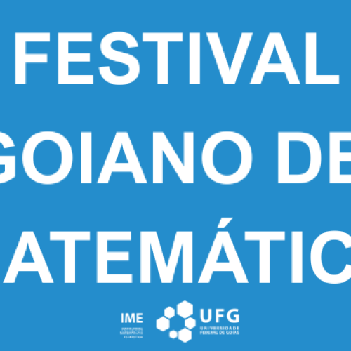 Festival Goiano de Matemática reúne atividades no campus da UFG